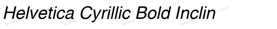 Helvetica Cyrillic Bold Inclined字体转换